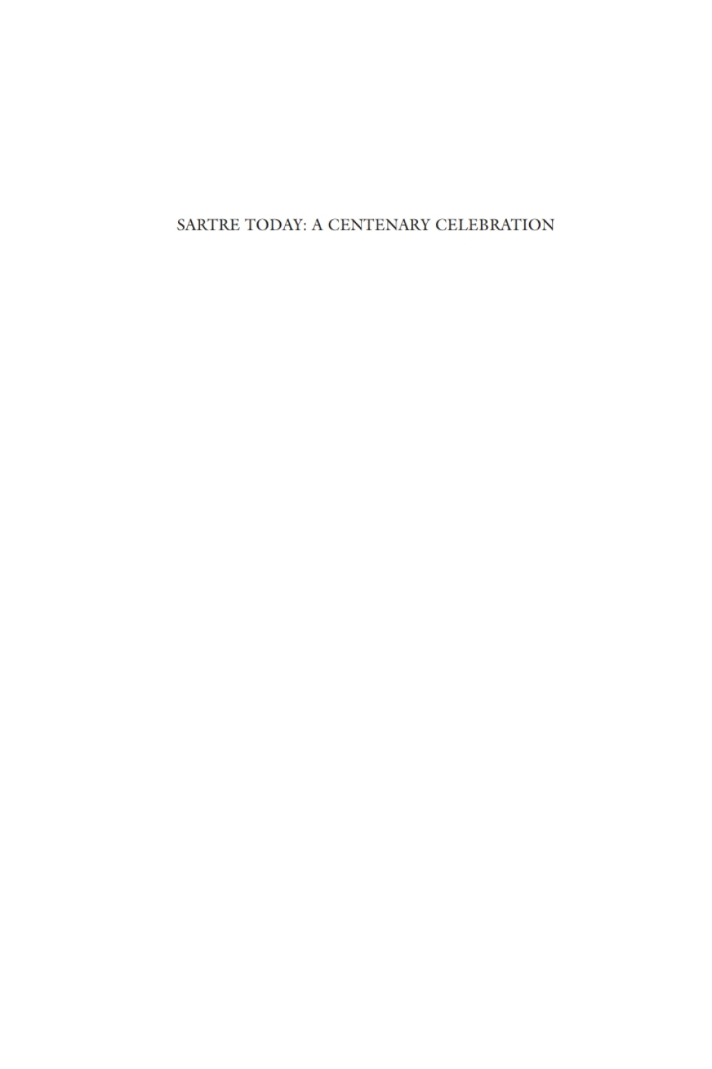 Sartre Today A Centenary Celebration 1st Edition
