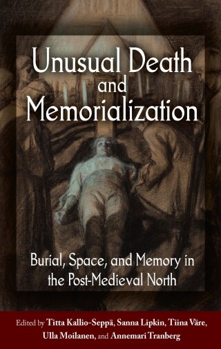 صورة الغلاف: Unusual Death and Memorialization 1st edition 9781800736023