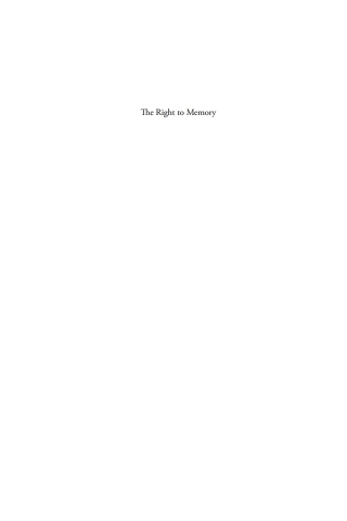 Imagen de portada: The Right to Memory 1st edition 9781800738577