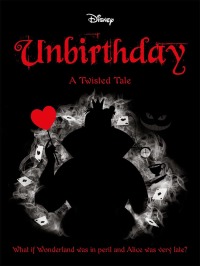 Cover image: Disney Alice in Wonderland: Unbirthday