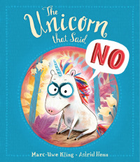 Titelbild: The Unicorn That Said No