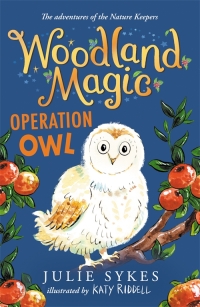 Omslagafbeelding: Woodland Magic 4: Operation Owl 9781800782020