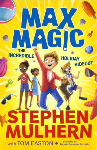 Cover image: Max Magic: The Incredible Holiday Hideout (Max Magic 3) 9781800787957