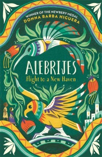 Cover image: Alebrijes - Flight to a New Haven 9781800788077