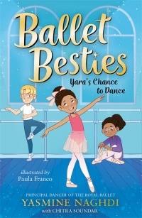 Immagine di copertina: Ballet Besties: Yara's Chance to Dance 9781800789203