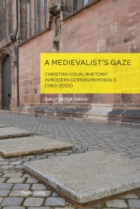 Cover image: A Medievalist’s Gaze 1st edition 9781800791084