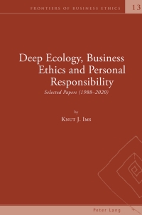 Imagen de portada: Deep Ecology, Business Ethics and Personal Responsibility 1st edition 9781800792296