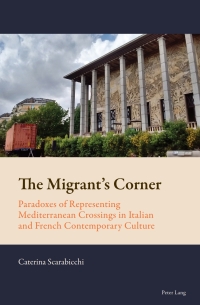 Omslagafbeelding: The Migrant’s Corner 1st edition 9781800798823