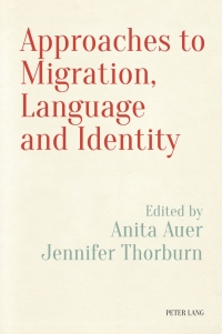 Cover image: Approaches to Migration, Language and Identity 1st edition 9781789978254