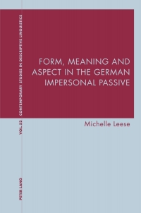 Cover image: Form, Meaning and Aspect in the German Impersonal Passive 1st edition 9781800798496