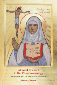 Imagen de portada: Julian of Norwich in Her Phenomenology 1st edition 9781800799141