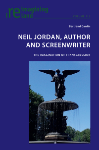 Imagen de portada: Neil Jordan, Author and Screenwriter 1st edition 9781800799233