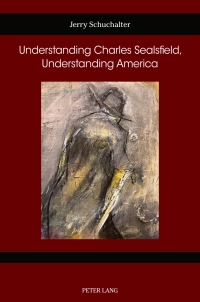 Imagen de portada: Understanding Charles Sealsfield, Understanding America 1st edition 9781800799707