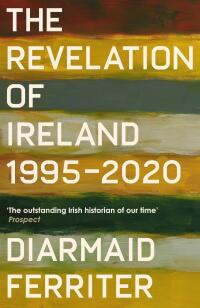 Cover image: The Revelation of Ireland 9781800810945