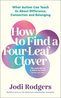 Immagine di copertina: How to Find a Four-Leaf Clover 9781800815438