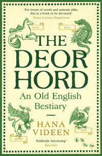 Imagen de portada: The Deorhord: An Old English Bestiary 9781800815797