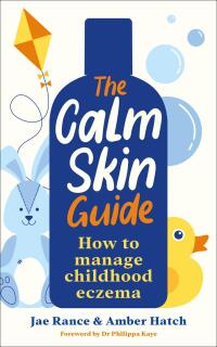 表紙画像: The Calm Skin Guide 9781800815957