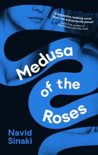 Imagen de portada: Medusa of the Roses 9781800816374