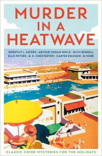 Cover image: Murder in a Heatwave 9781800817746