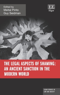 Cover image: The Legal Aspects of Shaming: An Ancient Sanction in the Modern World 1st edition 9781800880214