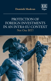 Titelbild: Protection of Foreign Investments in an Intra-EU Context 1st edition 9781800880375