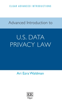 صورة الغلاف: Advanced Introduction to U.S. Data Privacy Law 1st edition 9781800881433