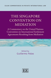 Omslagafbeelding: The Singapore Convention on Mediation 1st edition 9781800884847