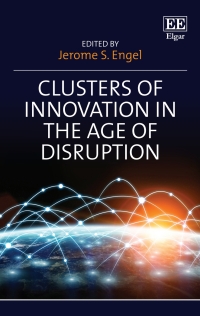 表紙画像: Clusters of Innovation in the Age of Disruption 1st edition 9781800885158