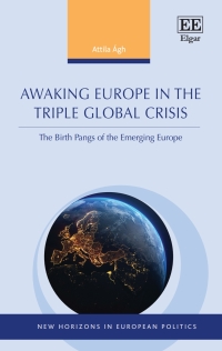 Imagen de portada: Awaking Europe in the Triple Global Crisis 1st edition 9781800887794