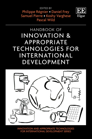 Cover image: Handbook of Innovation & Appropriate Technologies for International Development 1st edition 9781800887817