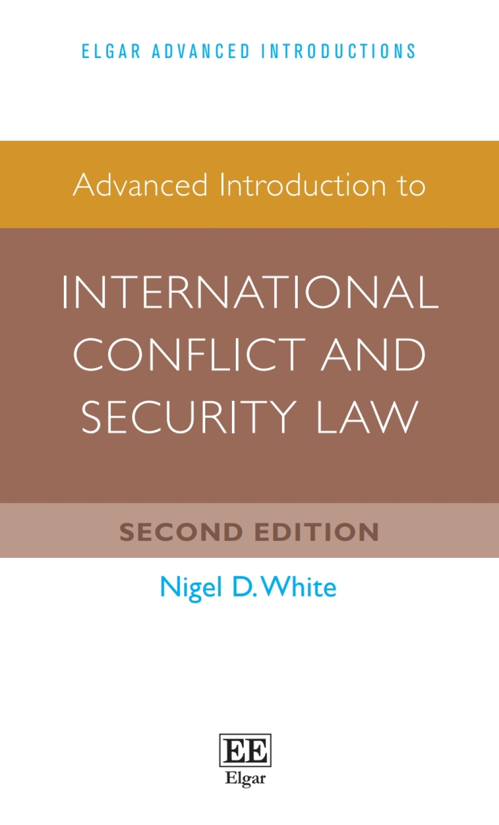 Advanced Introduction to International Conflict and Security Law 2nd Edition