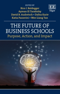 Cover image: The Future of Business Schools 1st edition 9781800889217