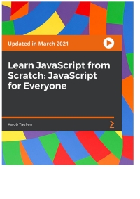 صورة الغلاف: Learn JavaScript from Scratch: JavaScript for Everyone 1st edition 9781801070386