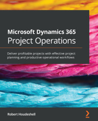 Imagen de portada: Microsoft Dynamics 365 Project Operations 1st edition 9781801072076