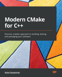 Cover image: Modern CMake for C 1st edition 9781801070058