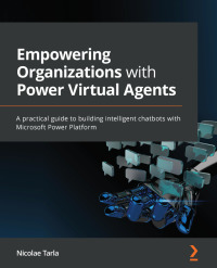 Imagen de portada: Empowering Organizations with Power Virtual Agents 1st edition 9781801074742