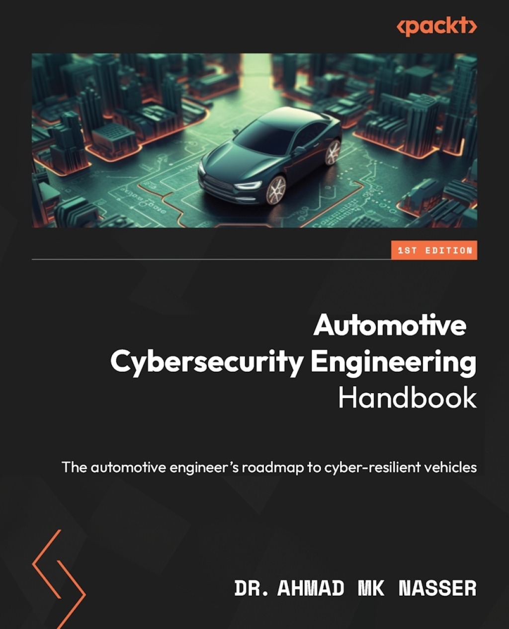 Automotive Cybersecurity Engineering Handbook 1st Edition
