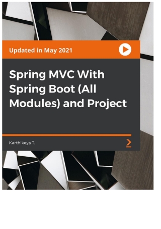 Cover image: Spring MVC With Spring Boot (All Modules) and Project 1st edition 9781801072687
