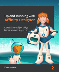 Immagine di copertina: Up and Running with Affinity Designer 1st edition 9781801079068