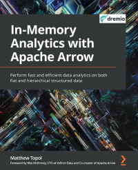Cover image: In-Memory Analytics with Apache Arrow 1st edition 9781801071031