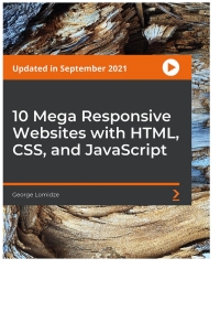 صورة الغلاف: 10 Mega Responsive Websites with HTML, CSS, and JavaScript 1st edition 9781801073578
