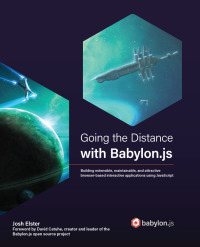 صورة الغلاف: Going the Distance with Babylon.js 1st edition 9781801076586