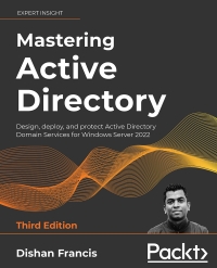 Cover image: Mastering Active Directory 3rd edition 9781801070393