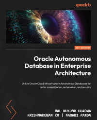 Omslagafbeelding: Oracle Autonomous Database in Enterprise Architecture 1st edition 9781801072243