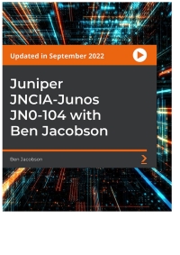 Cover image: Juniper JNCIA-Junos JN0-104 with Ben Jacobson 1st edition 9781801073950