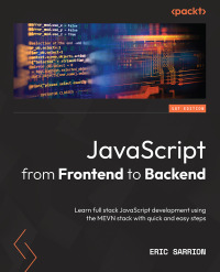 Cover image: JavaScript from Frontend to Backend 1st edition 9781801070317