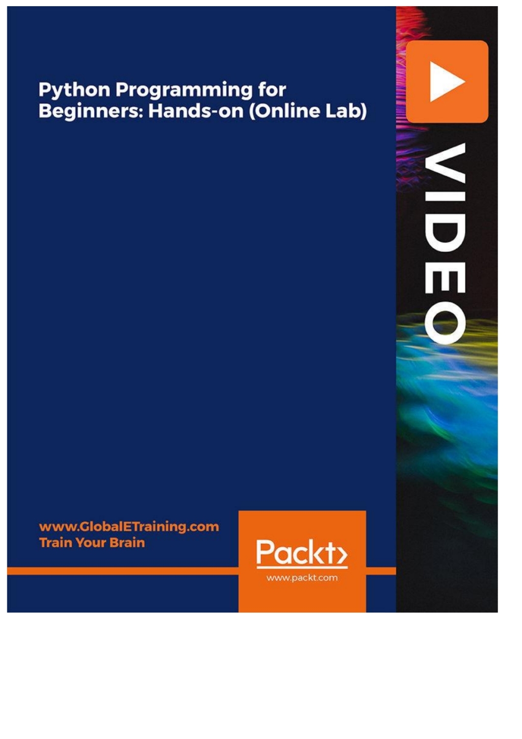 Python Programming for Beginners: Hands-on (Online Lab) - 1st Edition (CourseWare)