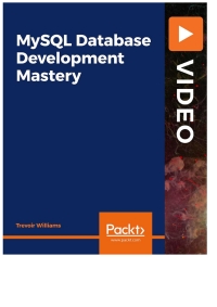 Omslagafbeelding: MySQL Database Development Mastery 1st edition 9781801075053