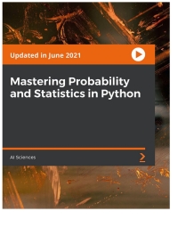 Imagen de portada: Mastering Probability and Statistics in Python 1st edition 9781801075091