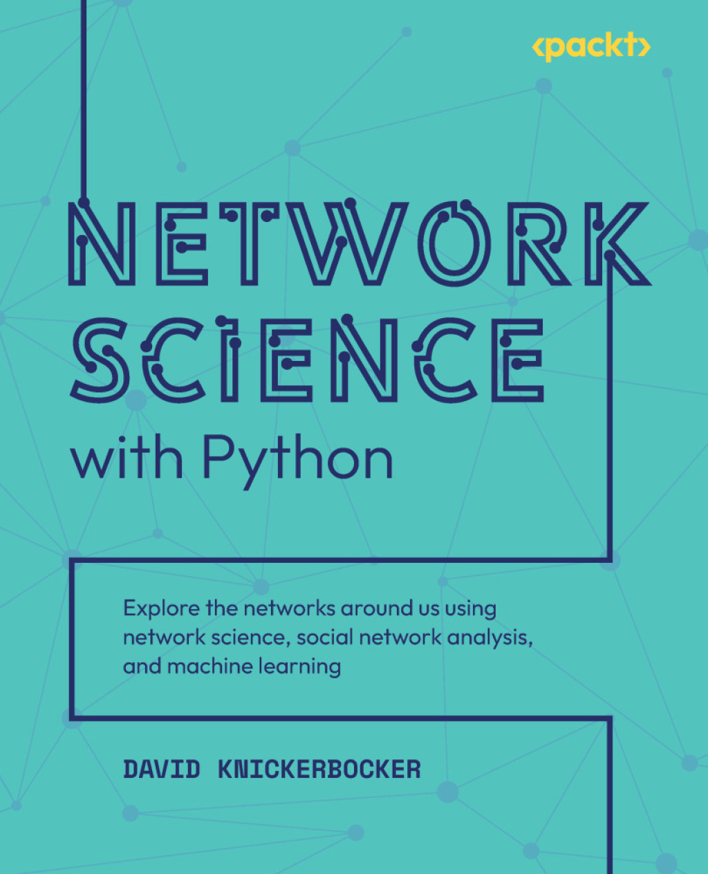 Network Science with Python Explore the networks around us using network science, social network analysis, and machine learning 1st Edition